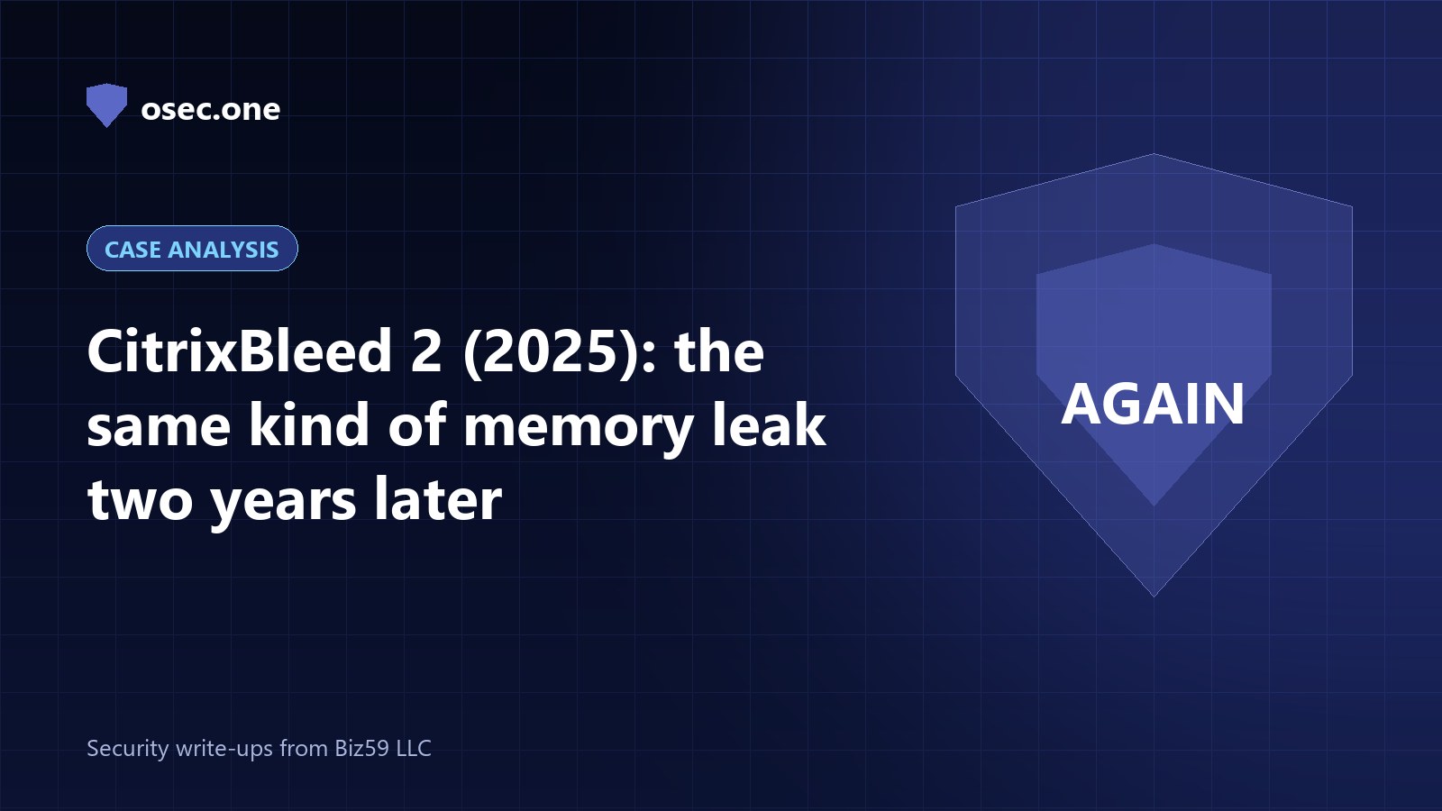 osec.one case analysis cover: CitrixBleed 2 (2025), the same kind of memory leak two years later
