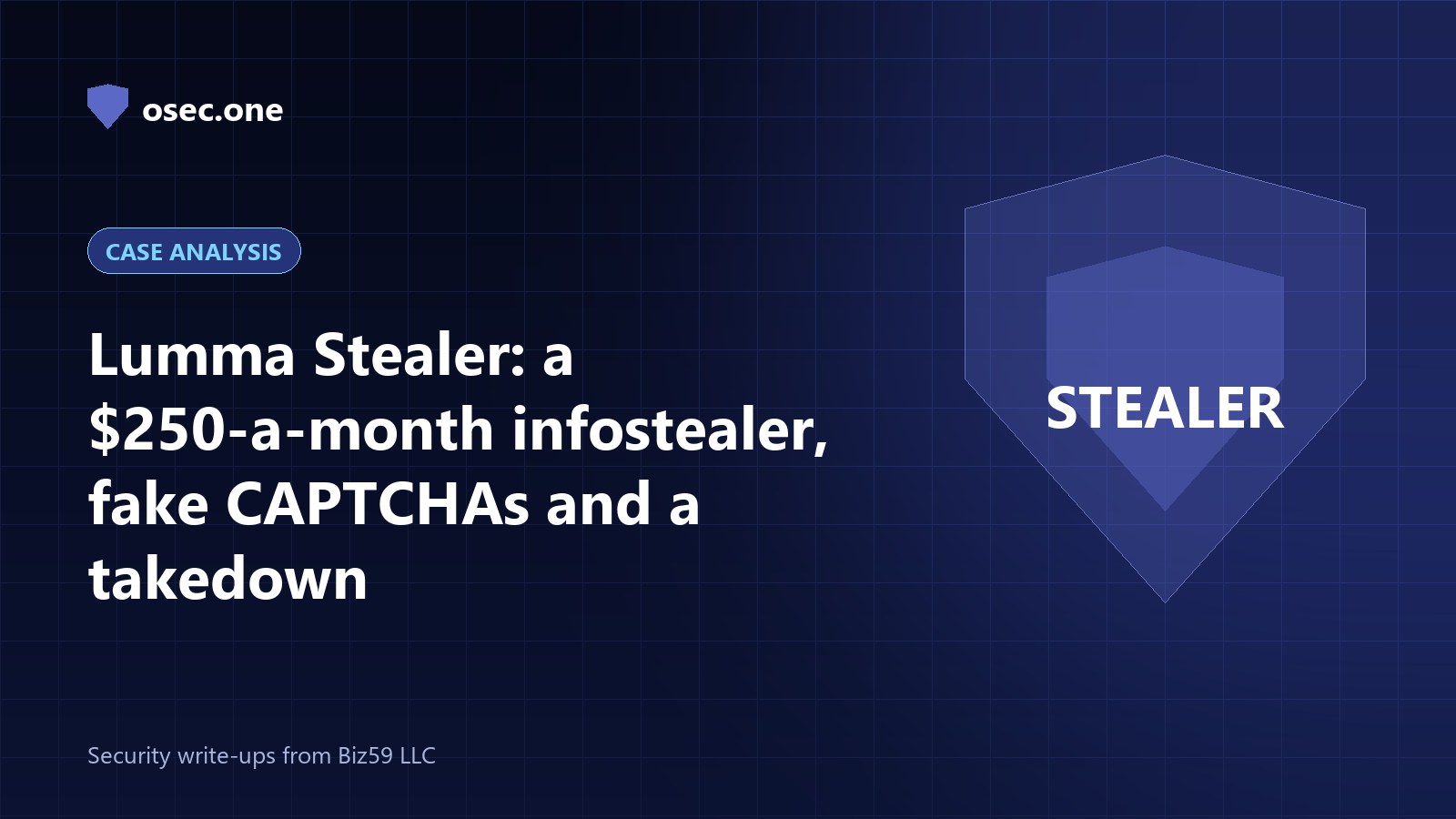 osec.one case analysis cover: Lumma Stealer, fake CAPTCHAs and the 2025 takedown