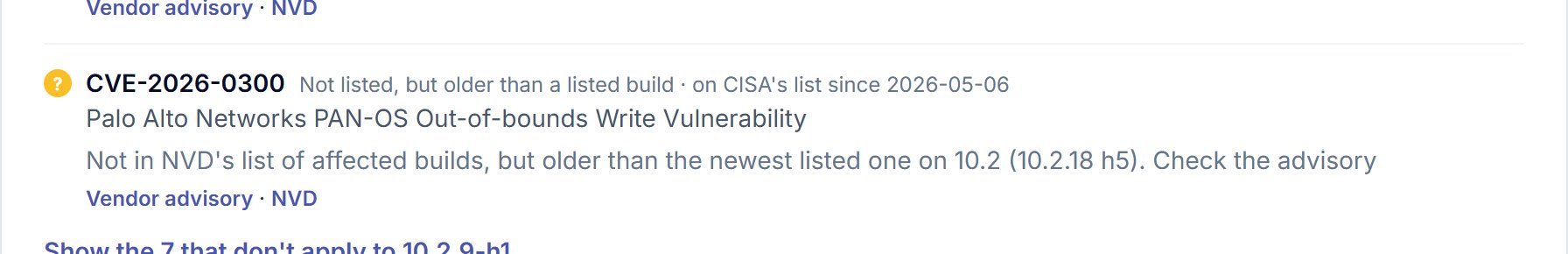 Firmware branch check row: CVE-2026-0300, not listed but older than a listed build, on CISA's list since 2026-05-06; not in NVD's list of affected builds, but older than the newest listed one on 10.2 (10.2.18 h5)