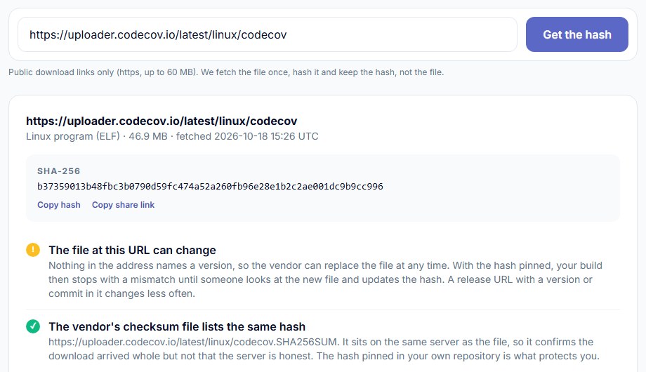 osec Pinned download result for the Codecov uploader URL: SHA-256, Linux program 46.9 MB, a warning that the file at this URL can change and a note that the vendor's checksum file lists the same hash